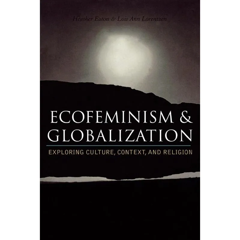 Ecofeminism and Globalization