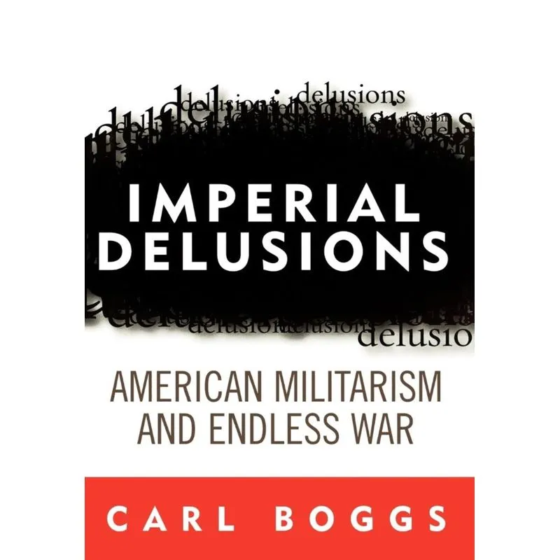 Imperial Delusions