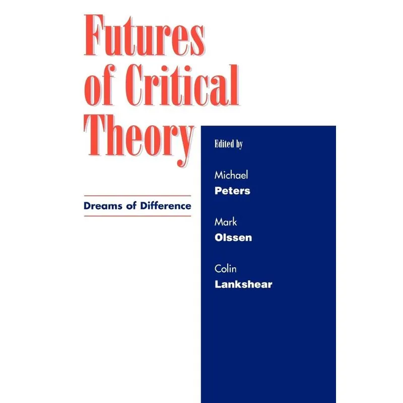 Futures of Critical Theory