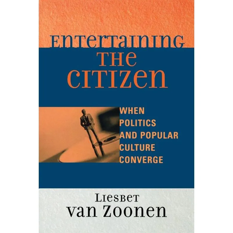 Entertaining the Citizen
