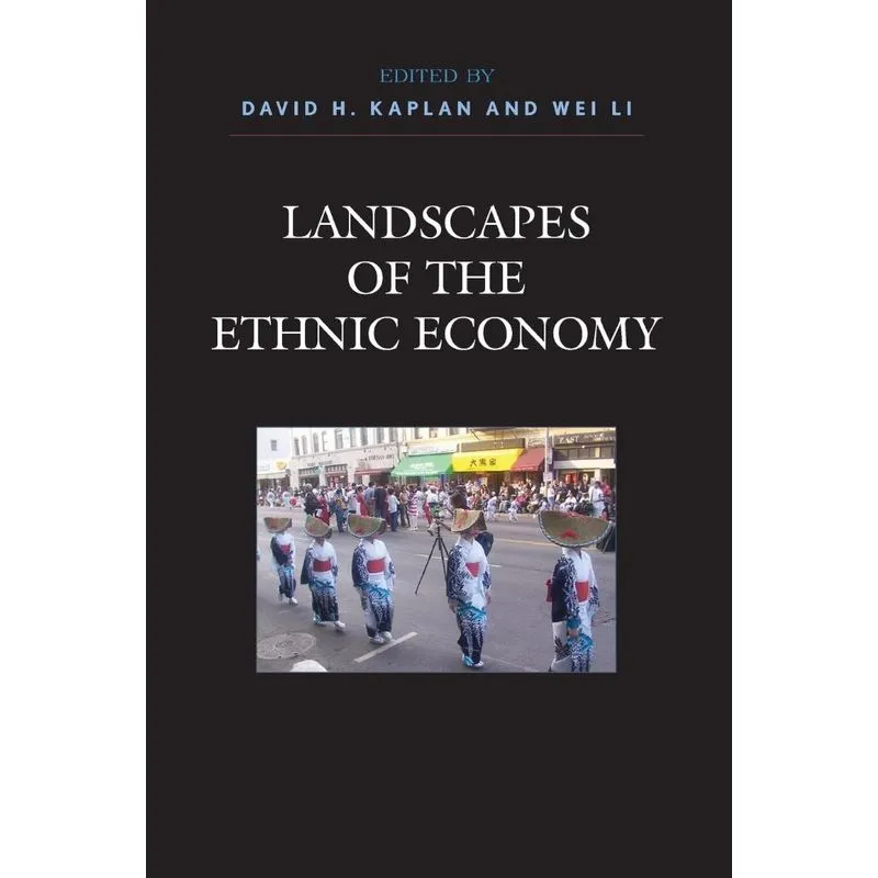 Landscapes of the Ethnic Economy