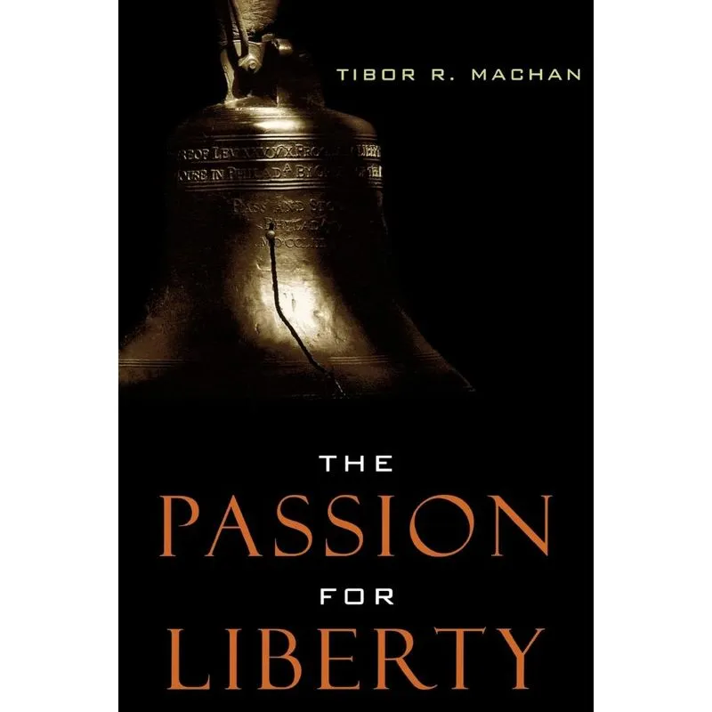 The Passion for Liberty