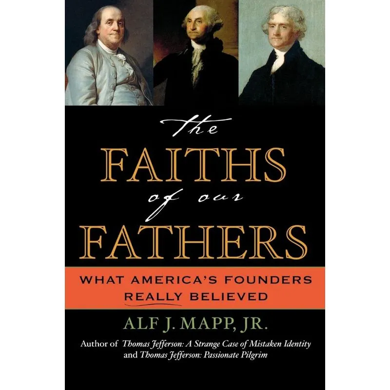 The Faiths of Our Fathers