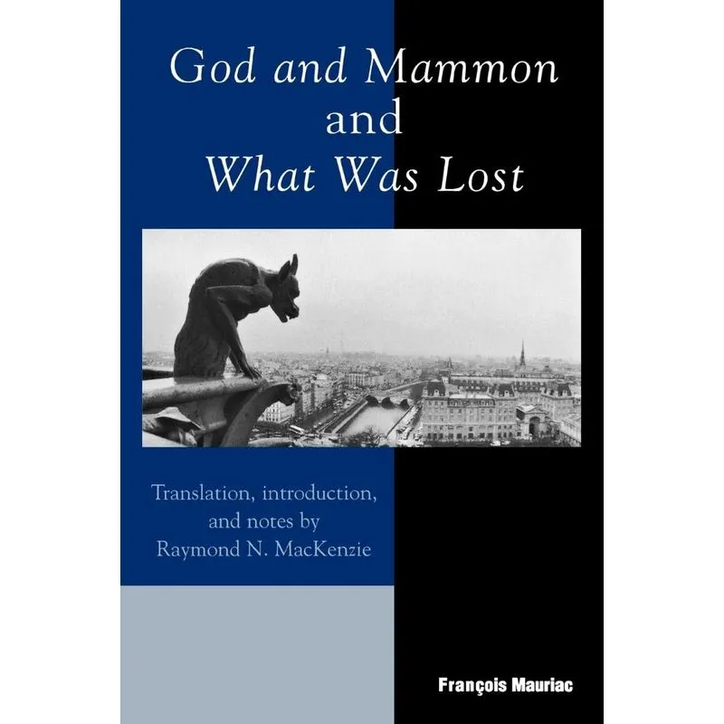 God and Mammon and What Was Lost