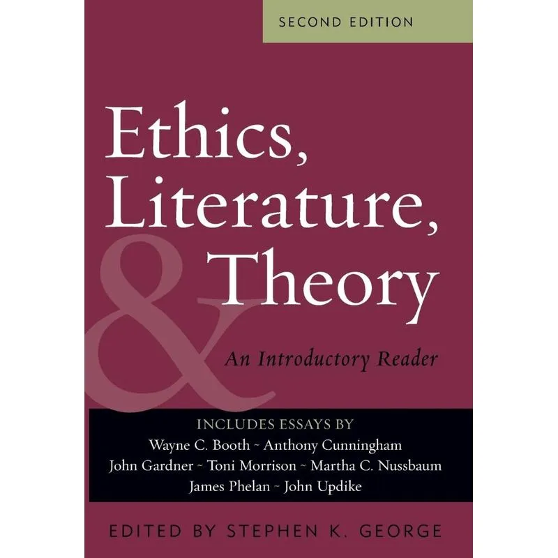 Ethics, Literature, and Theory