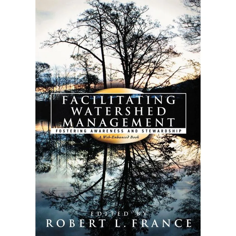 Facilitating Watershed Management