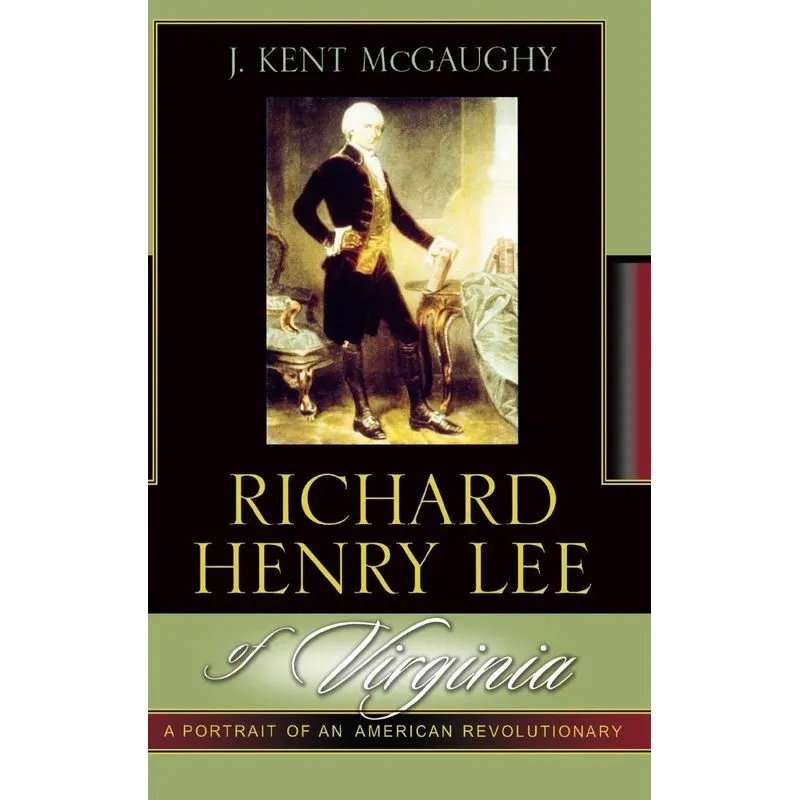 Richard Henry Lee of Virginia