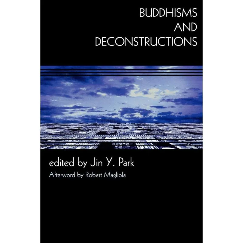Buddhisms and Deconstructions