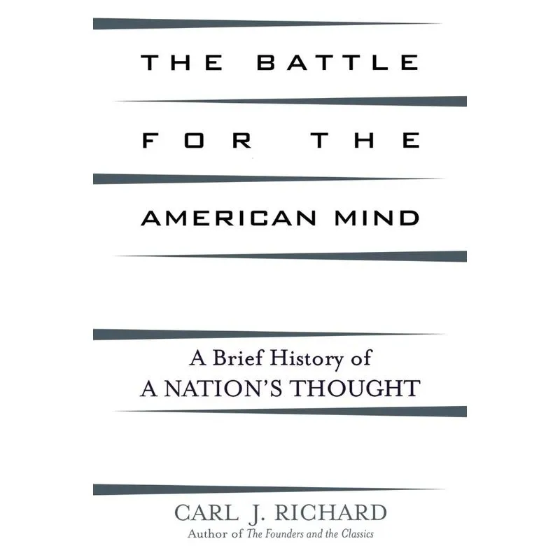The Battle for the American Mind