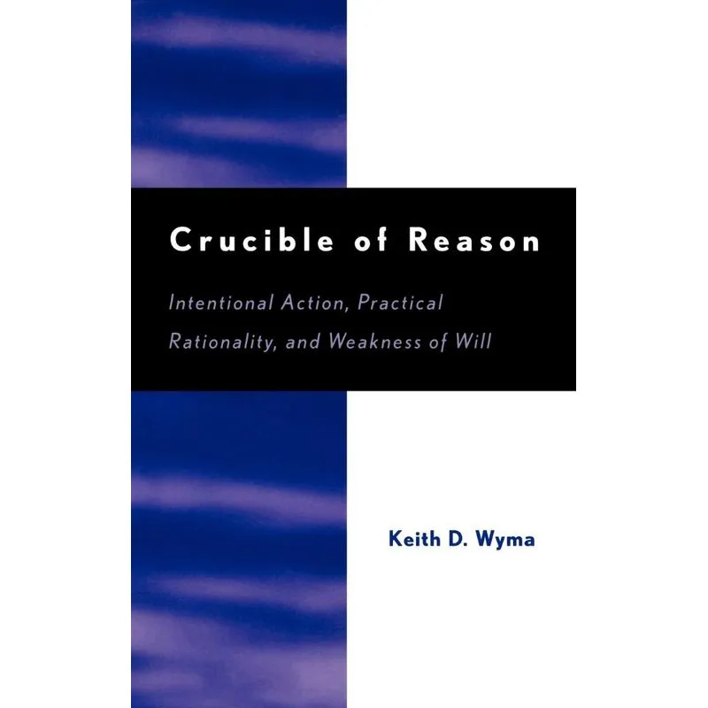 Crucible of Reason