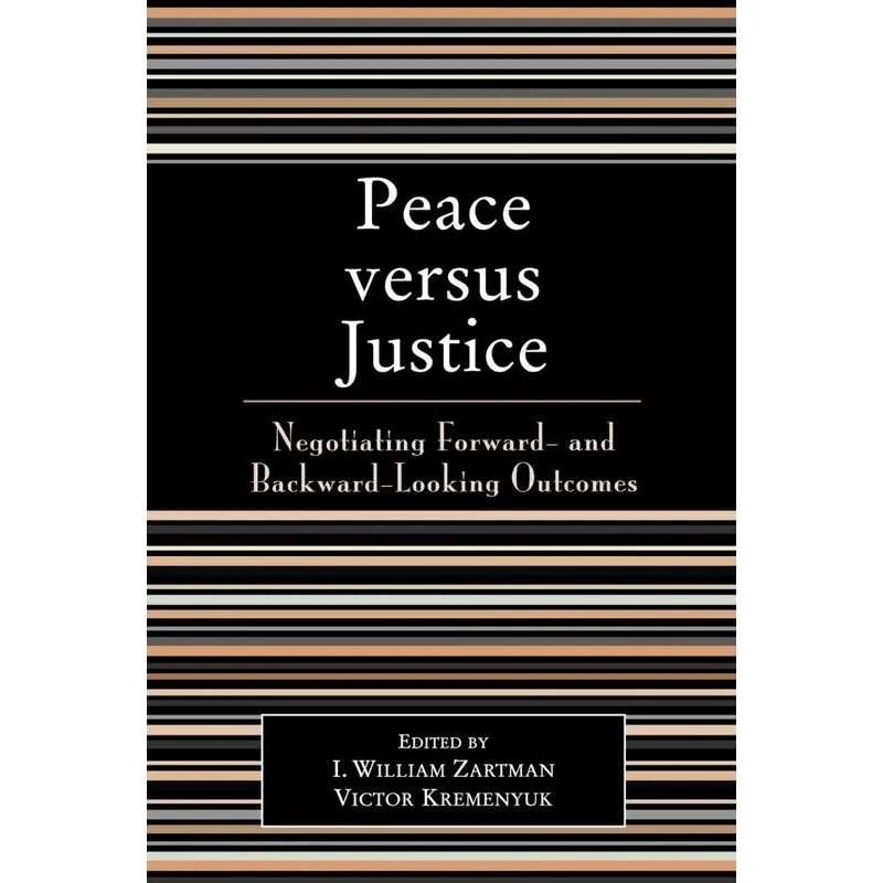 Peace Versus Justice
