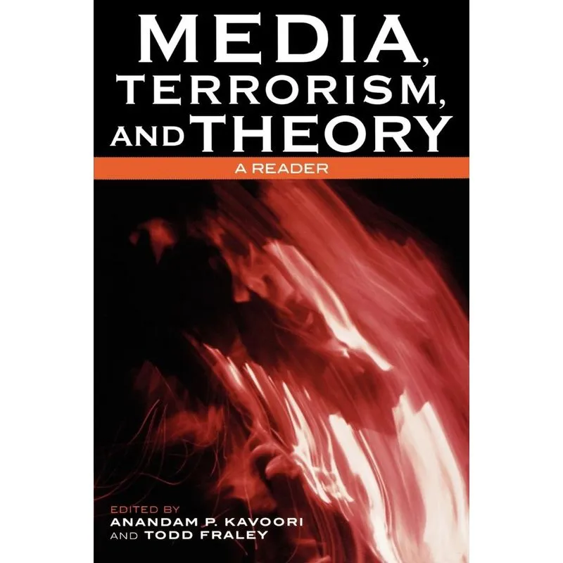 Media, Terrorism, and Theory