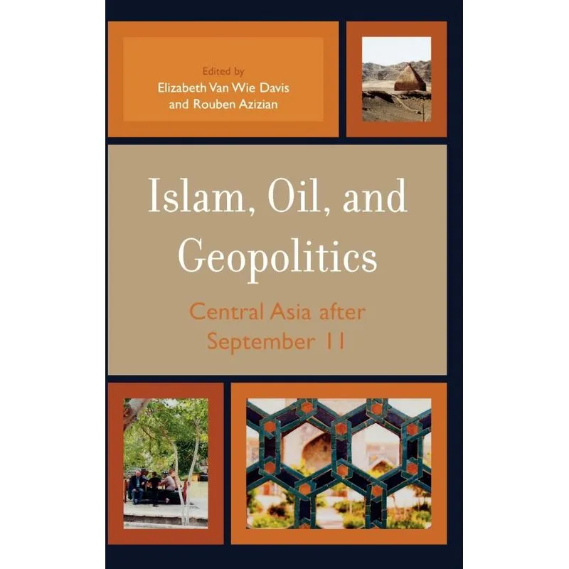 Islam, Oil, and Geopolitics