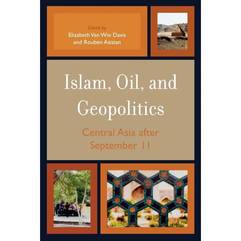 Islam, Oil, and Geopolitics