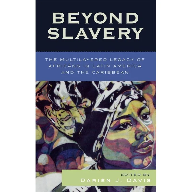 Beyond Slavery
