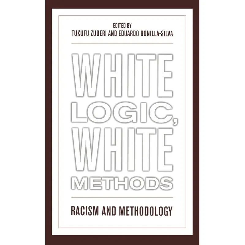 White Logic, White Methods