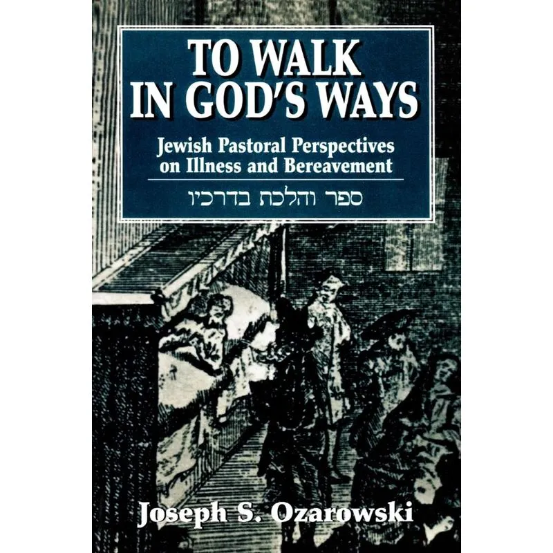 To Walk in Gods Ways