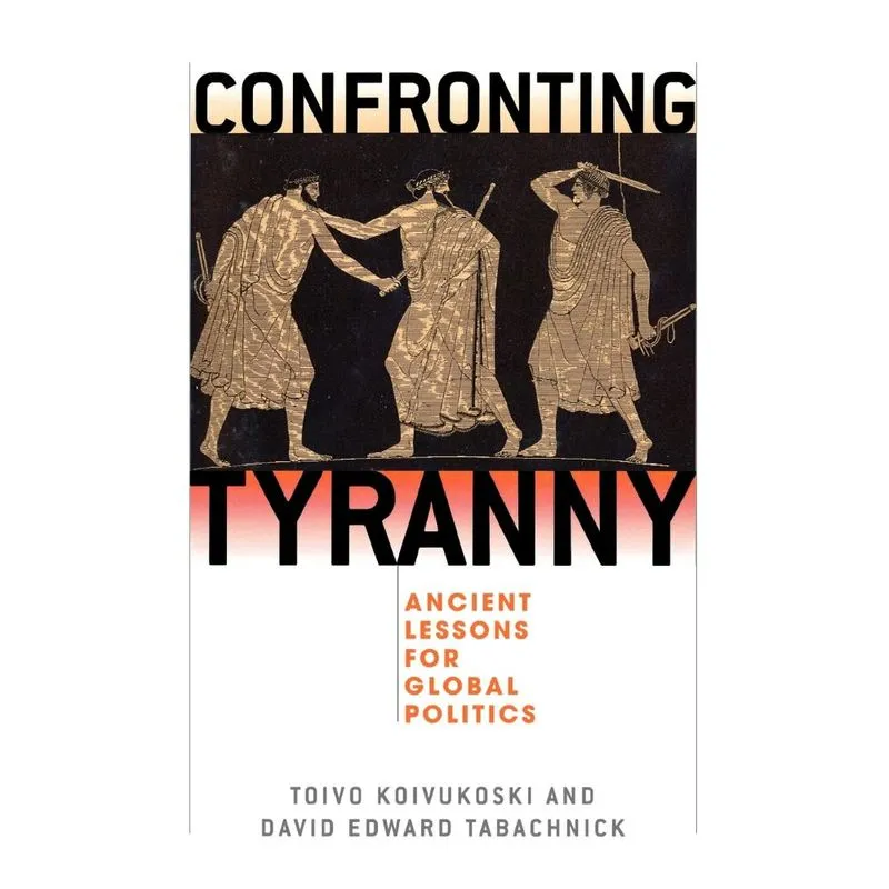 Confronting Tyranny