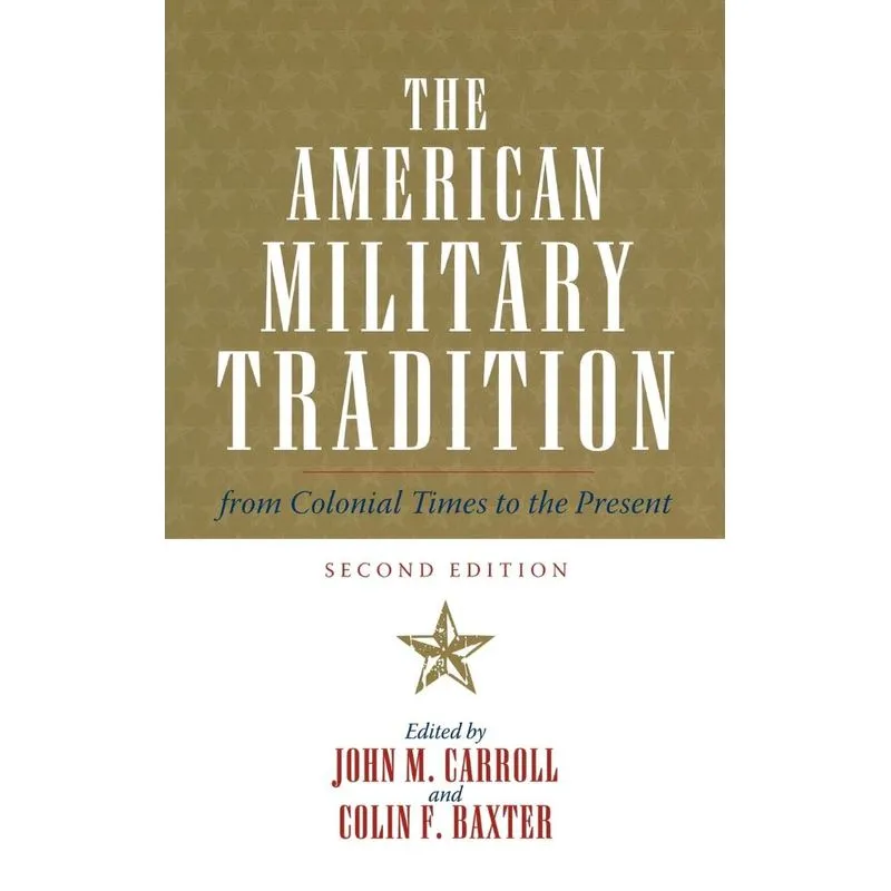 The American Military Tradition