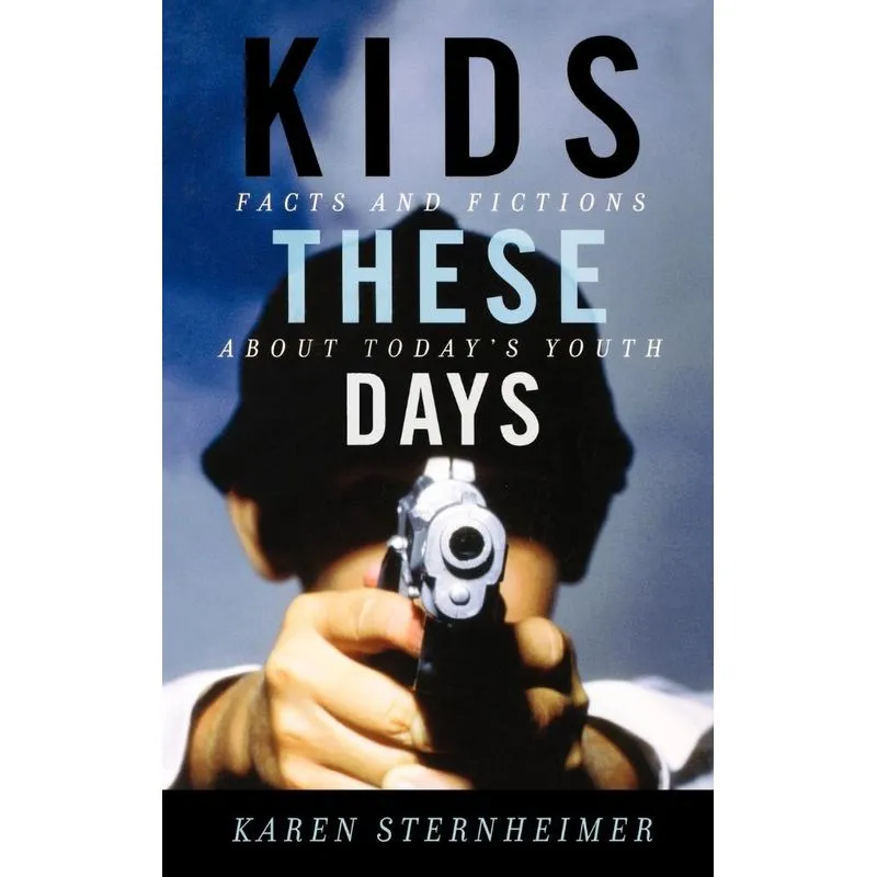 Kids These Days