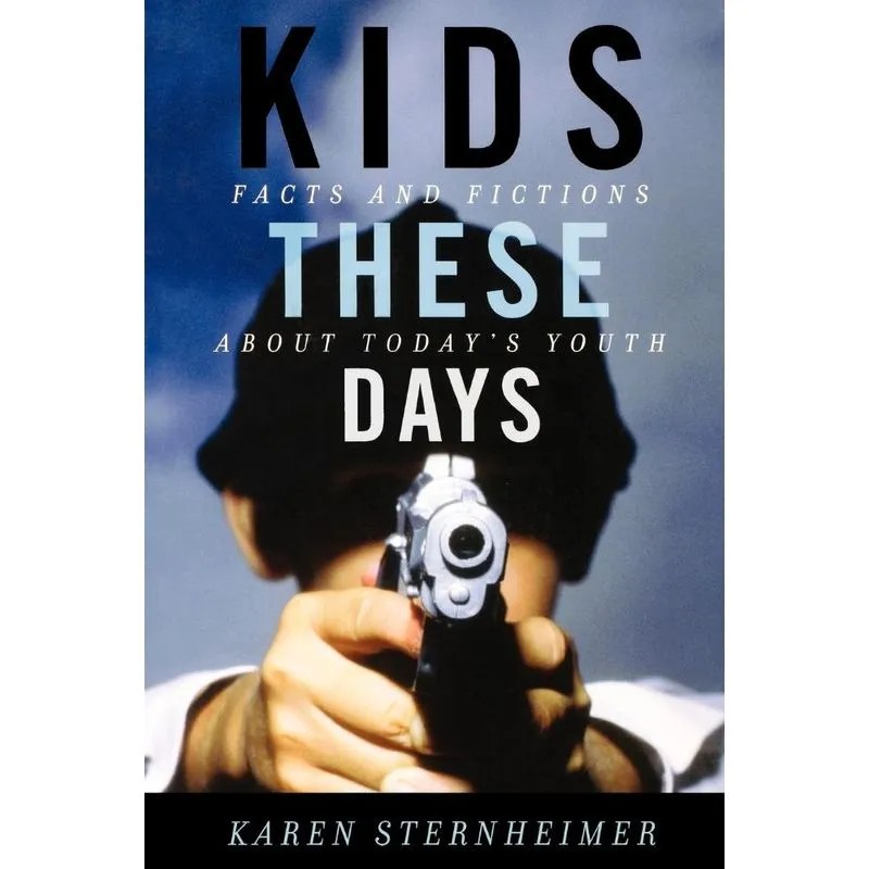 Kids These Days