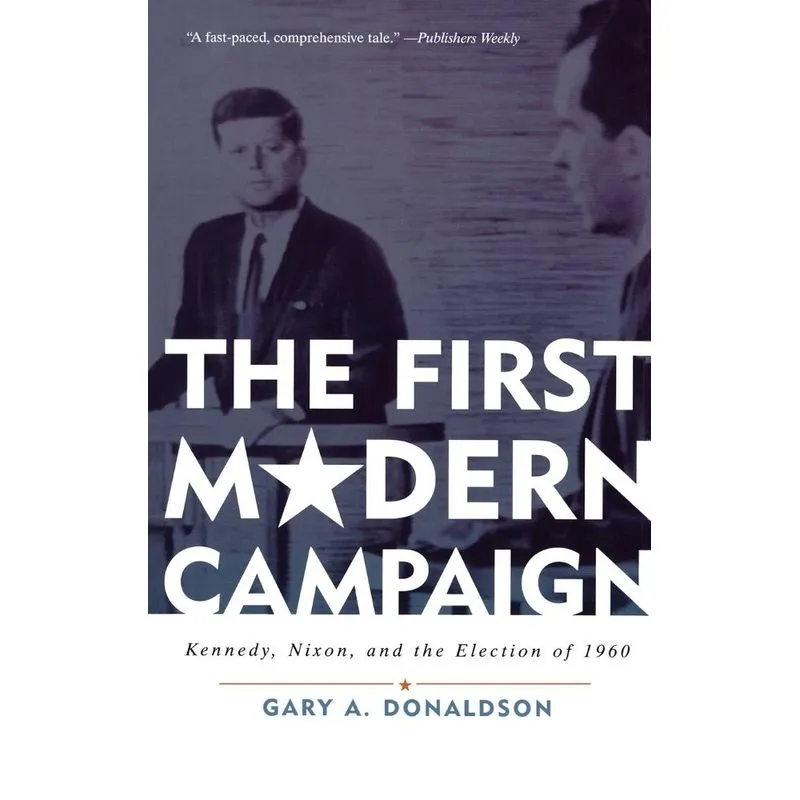 The First Modern Campaign