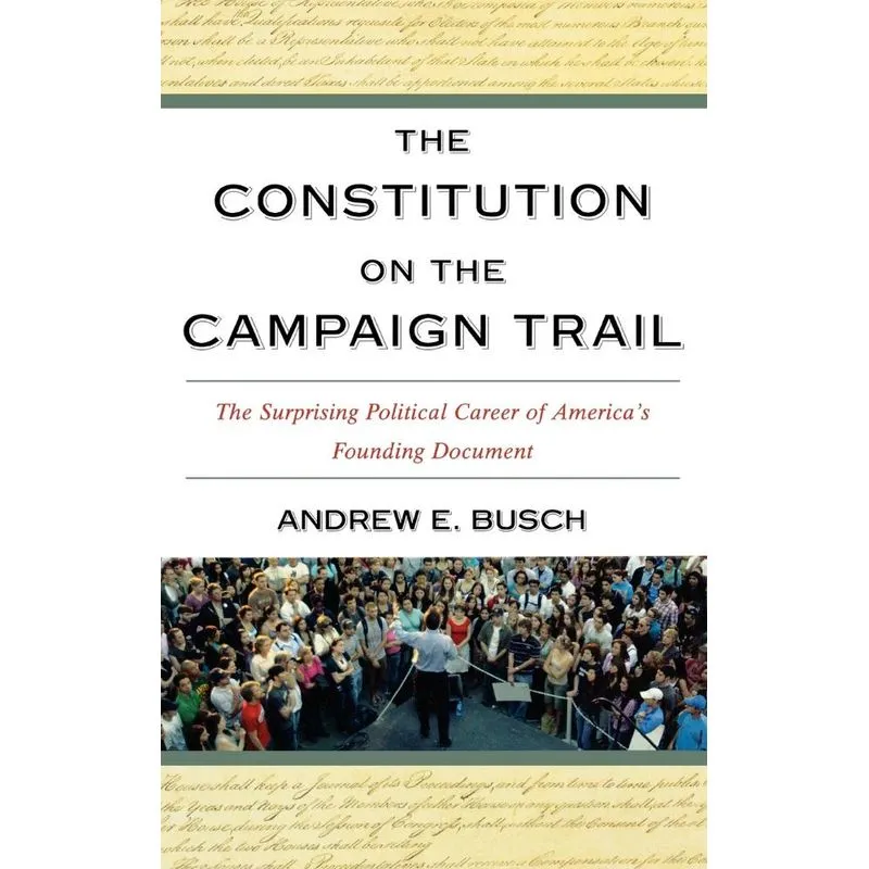 Constitution on the Campaign Trail