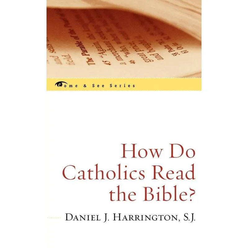 How Do Catholics Read the Bible?