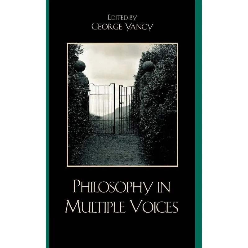 Philosophy in Multiple Voices