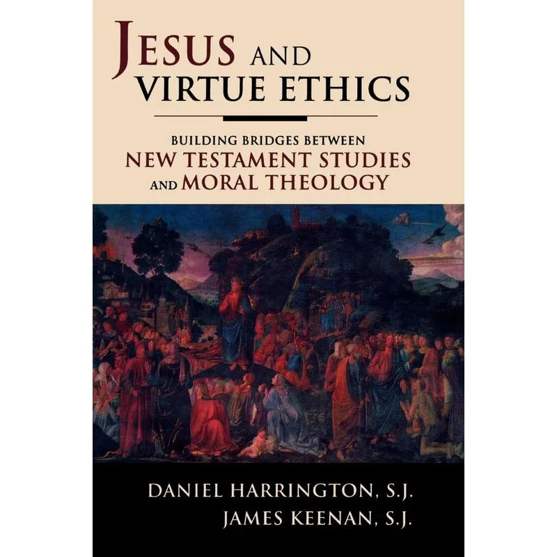 Jesus and Virtue Ethics