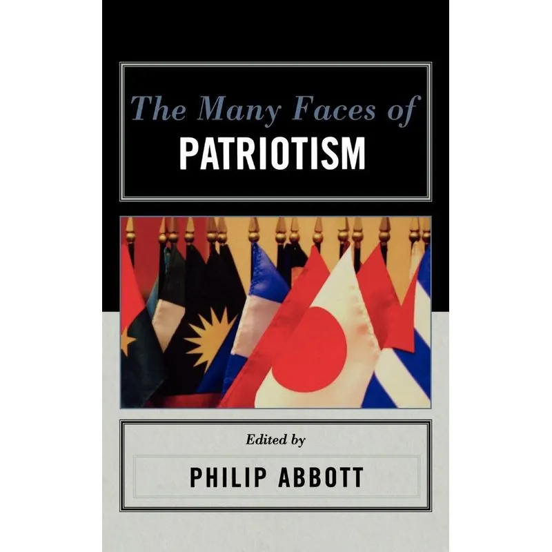 The Many Faces of Patriotism
