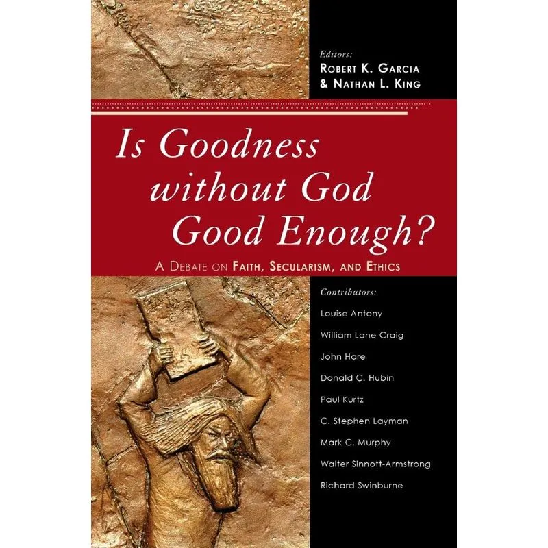 Is Goodness without God Good Enough?