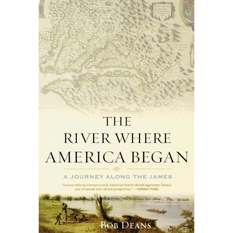 The River Where America Began