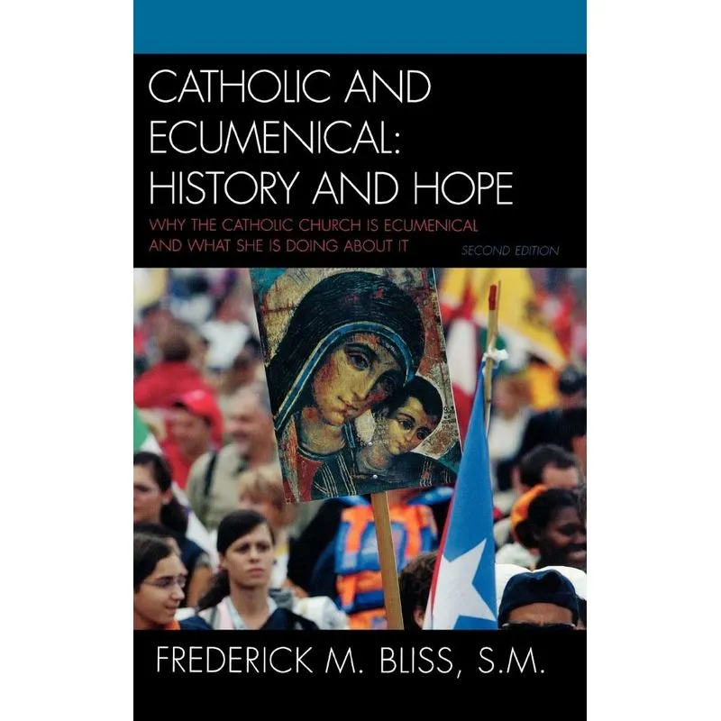 Catholic and Ecumenical