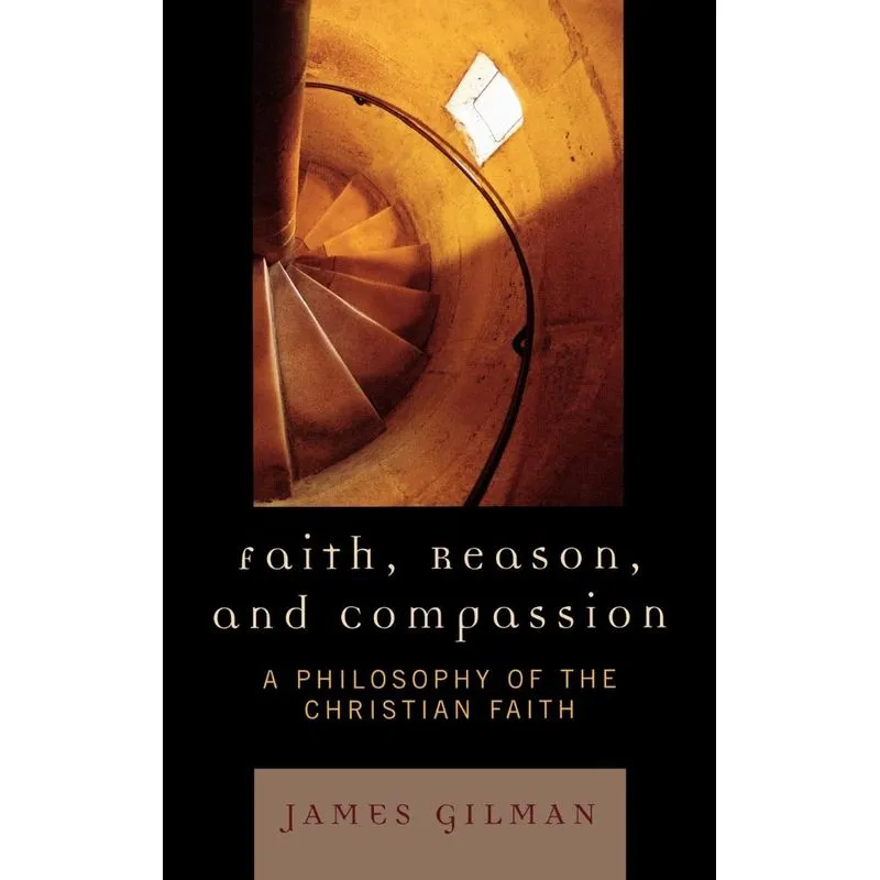Faith, Reason, and Compassion