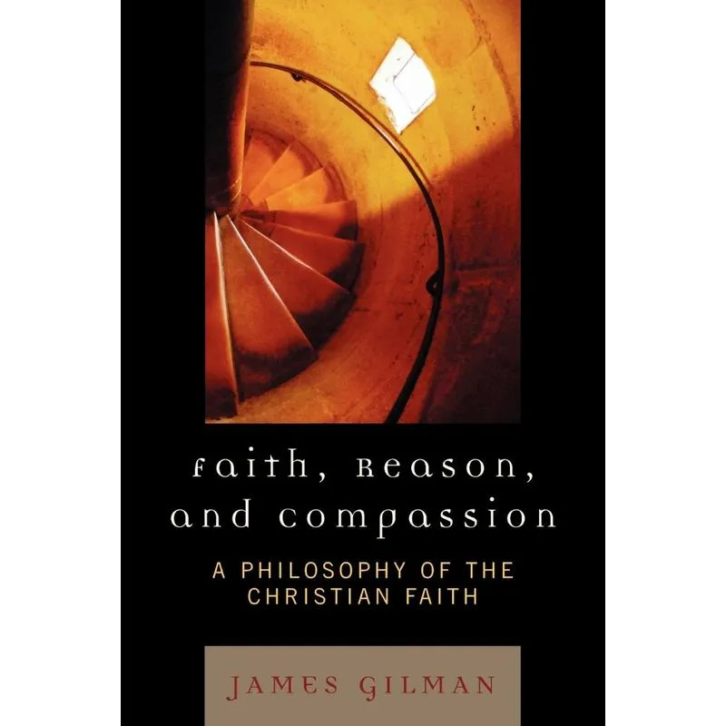Faith, Reason, and Compassion