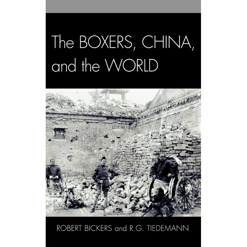 The Boxers, China, and the World
