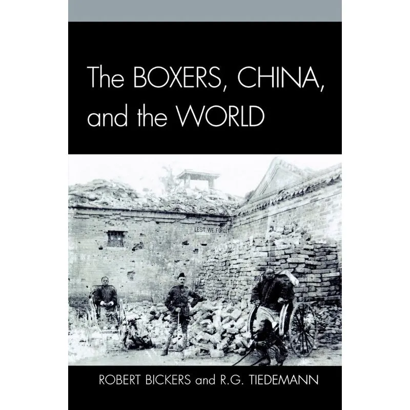 The Boxers, China, and the World