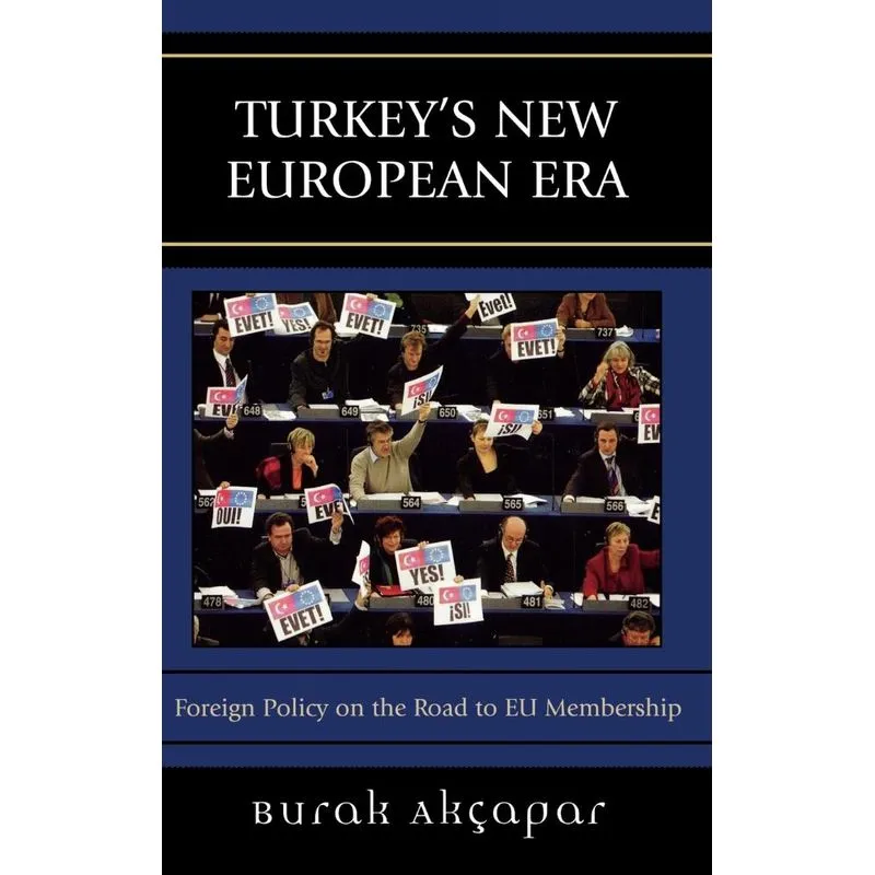 Turkeys New European Era