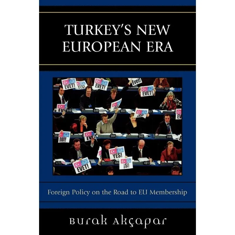 Turkeys New European Era