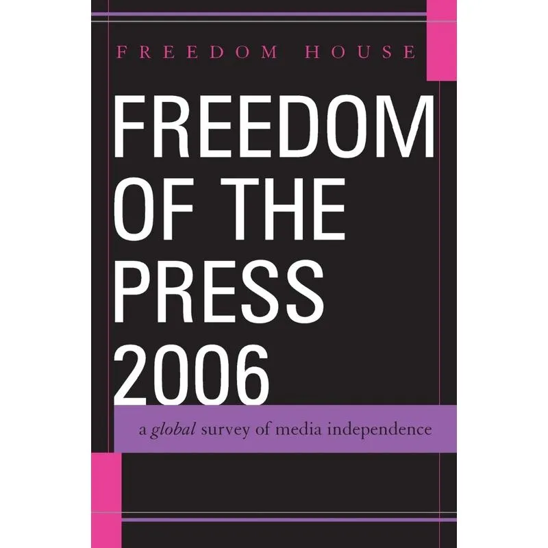 Freedom of the Press 2006