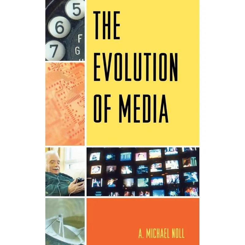 The Evolution of Media