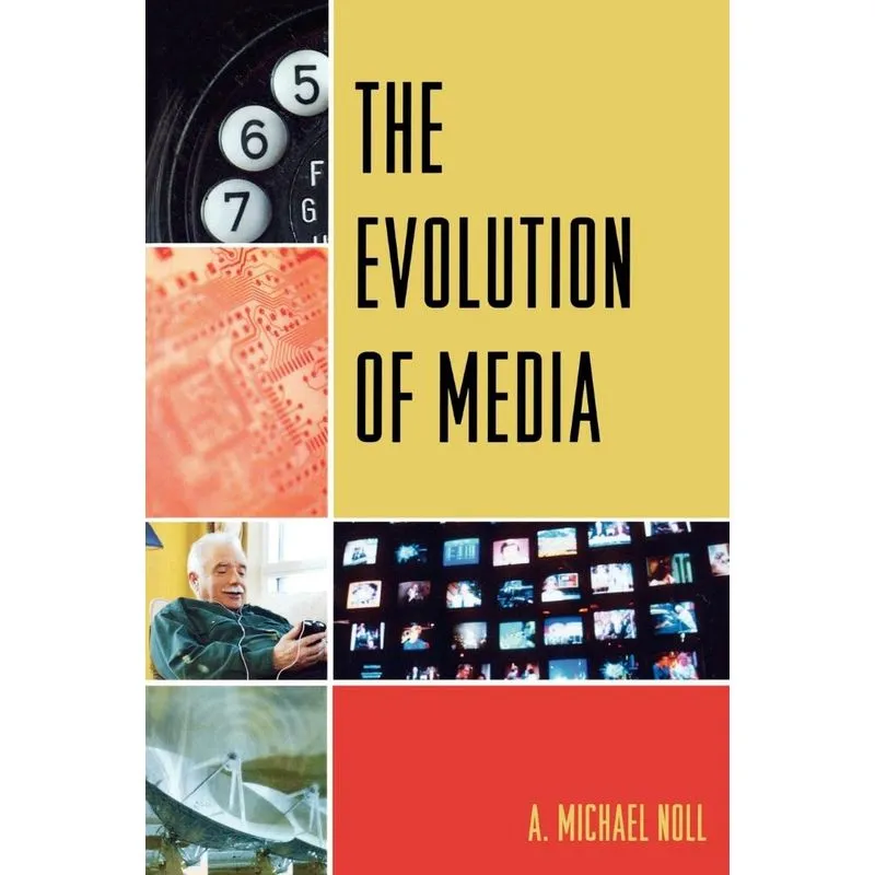 The Evolution of Media