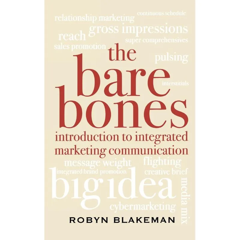 Bare Bones Introduction to Integrated Marketing Communicati
