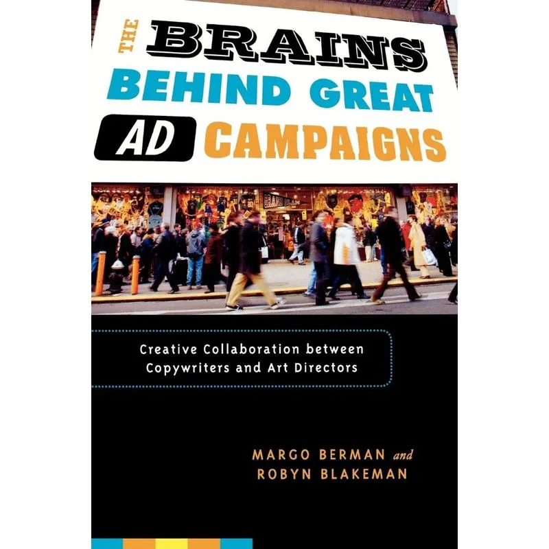 Brains Behind Great Ad Campaigns