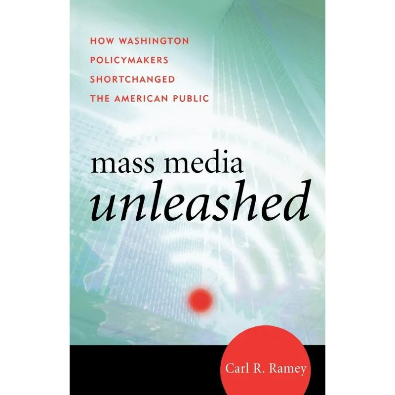 Mass Media Unleashed