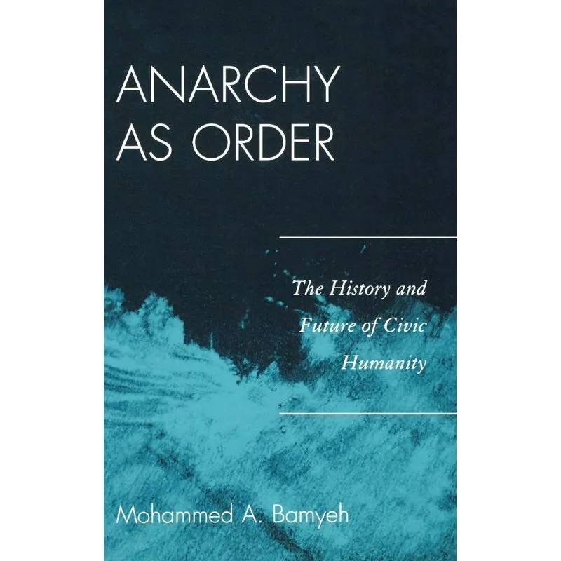Anarchy as Order