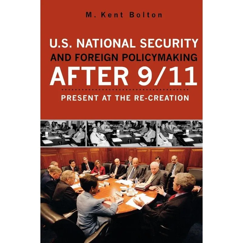 U.S. National Security and Foreign Policymaking After 9/11
