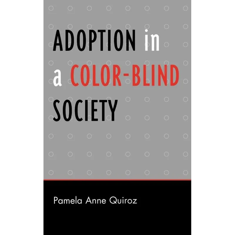 Adoption in a Color-Blind Society