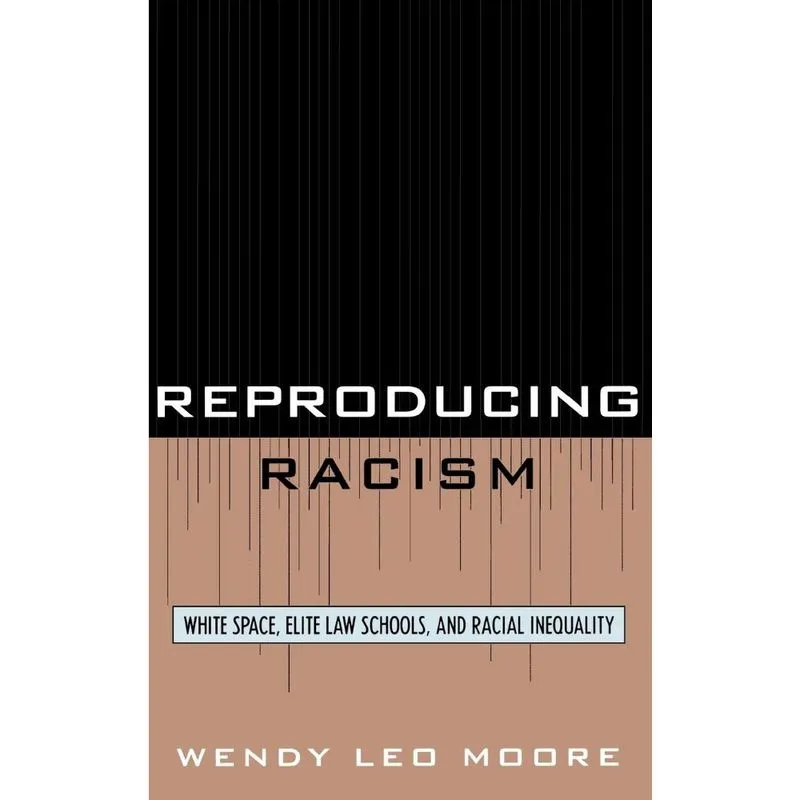 Reproducing Racism